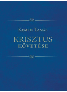 Kempis Tamás - Krisztus követése Kempis Tamás - Krisztus követése, null 2023 antikvár könyv