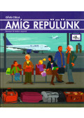 Gévai Csilla - Amíg repülünk