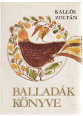Kallós Zoltán - Balladák könyve