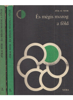 Jókai Mór - És mégis mozog a föld I-II. Jókai Mór - És mégis mozog a föld I-II., Budapest 1981 antikvár könyv