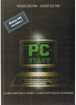 Gazsó Zoltán, Kocsis Zoltán - PC-Start Gazsó Zoltán, Kocsis Zoltán - PC-Start, Budapest 1993 antikvár könyv