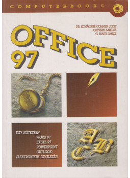 Ozsváth Miklós, G. Nagy János, Dr. Kovácsné Cohner Judit - Office 97 Ozsváth Miklós, G. Nagy János, Dr. Kovácsné Cohner Judit - Office 97, Budapest 1999 antikvár könyv