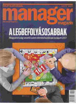 Deák Bálint - Manager Magazin 2017/05. Deák Bálint - Manager Magazin 2017/05., Budapest 2017 antikvár könyv