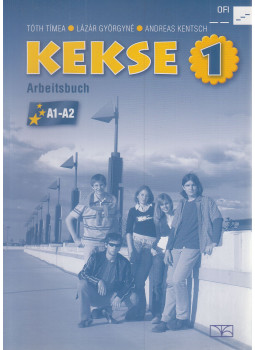 Tóth Tímea, Lázár Györgyné, Andreas Kentsch - Kekse 1 – Arbeitsbuch Tóth Tímea, Lázár Györgyné, Andreas Kentsch - Kekse 1 – Arbeitsbuch, Eger 2019 antikvár könyv