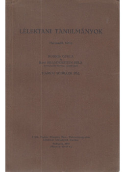 Kornis Gyula, Báró Brandenstein Béla, Harkai Schiller Pál - Lélektani tanulmányok III. Kornis Gyula, Báró Brandenstein Béla, Harkai Schiller Pál - Lélektani tanulmányok III., Budapest 1939 antikvár könyv