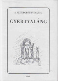 A. Szentgróthy Mária - Gyertyaláng