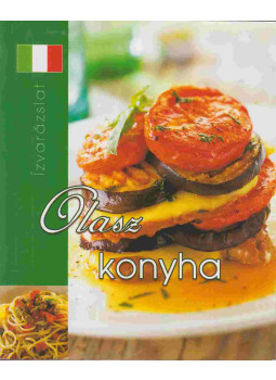 Szabó Zsolt - Olasz konyha Szabó Zsolt - Olasz konyha, Kisújszállás 2006 antikvár könyv