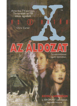Anderson, Kevin J. - Az áldozat Anderson, Kevin J. - Az áldozat, Budapest 1996 antikvár könyv
