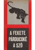 Philip S. Foner - A fekete párducoké a szó