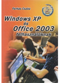 Farkas Csaba - Windows XP és Office 2003 felhasználóknak