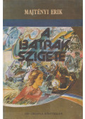Majtényi Erik - A bátrak szigete
