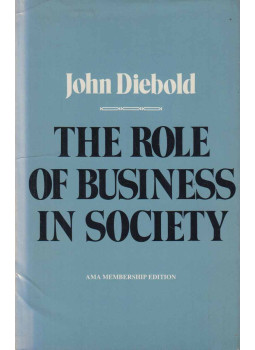 John Diebold - The Role of Business in Society, New York 1982 antikvár könyv