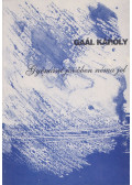 Gaál Károly - Gyémánt jövőben néma jel (Dedikált)
