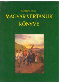 Kacziány Géza - Magyar vértanuk könyve (dedikált)