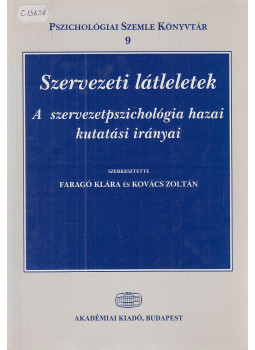 Faragó Klára, Kovács Zoltán - Szervezeti látleletek Faragó Klára, Kovács Zoltán - Szervezeti látleletek, Budapest 2005 antikvár könyv