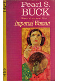 Pearl S. Buck - Imperial Woman