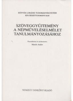 Maróti Andor (szerk.) - Szöveggyűjtemény a népműveléselmélet tanulmányozásához, Budapest 2001 antikvár könyv