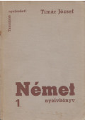 Tímár József - Német nyelvkönyv 1.