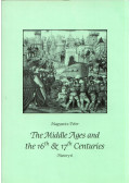 Magyarics Péter - The Middle Ages and the 16th and 17th Centuries