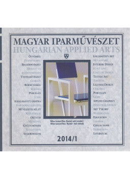 Kiss Éva - Magyar Iparművészet 2014/1. Kiss Éva - Magyar Iparművészet 2014/1., Budapest 2014 antikvár könyv