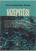 Starosolszky Ödön - Vízépítési hidraulika