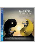 Dr. Bagdy Emőke - Párkapcsolat - Esélyek, veszélyek, remények (2 CD) - CD-ROM