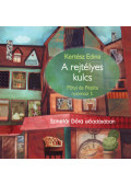 Kertész Edina, Szinetár Dóra - A rejtélyes kulcs - Pötyi és Pepita 1. - Hangoskönyv - CD-ROM