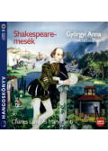 Charles Lamb,Mary Lamb - Shakespeare-mesék - Hangoskönyv - MP3 - CD-ROM