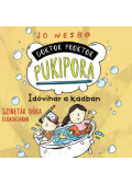 Jo Nesbo - Doktor Proktor pukipora - Idővihar a kádban - Hangoskönyv - CD Audió
