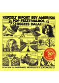 Presser Gábor, Adamis Anna - Képzelt riport egy amerikai popfesztiválról összes dalai - CD - CD-ROM