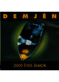 Demjén Ferenc - 2000 éves álmok - CD Audió