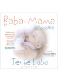 Válogatás - Baba-Mama Muzsika - Tente baba altatók - CD - CD Audió