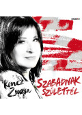 Koncz Zsuzsa - Szabadnak születtél - CD - CD Audió