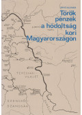 Pávó Elemér - Török pénzek a hódoltság kori Magyarországon