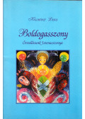 Kálmány Lajos - Boldogasszony - Ősvallásunk istenasszonya