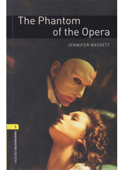 BASSETT, JENNIFER - The Phantom of the Opera - Stage 1 BASSETT, JENNIFER - The Phantom of the Opera - Stage 1, Oxford 2008 antikvár könyv