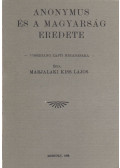 Marjalaki Kiss Lajos - Anonymus és a magyarság eredete (reprint)