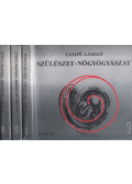Lampé László - Szülészet nőgyógyászat I-III.