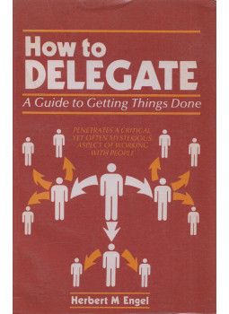Herbert M. Engel - How to Delegate, Bombay 1985 antikvár könyv