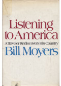 Bill Moyers - Listening to America