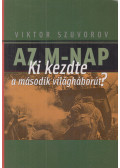 Viktor Szuvorov - Az ​M-nap
