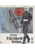 Groehler, Olaf - A légi háborúk története 1910-1980