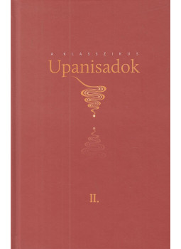 Fórizs László - A klasszikus Upanisadok II. Fórizs László - A klasszikus Upanisadok II., Budapest 2016 antikvár könyv