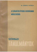 Dr. Székely György - A színjátéktípusok kutatásának módszeréről