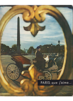 Marcel Aymé - Paris que j'aime... Marcel Aymé - Paris que j'aime..., Paris 1966 antikvár könyv