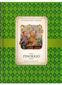 Carlo Collodi - Pinokkió Carlo Collodi - Pinokkió, Budapest 2013 antikvár könyv