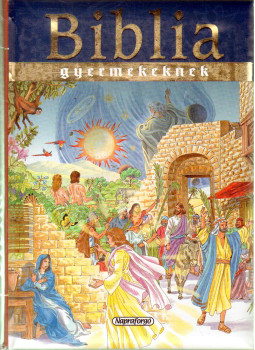 Campos Jiménez Mária (Szerk.) - Biblia gyermekeknek Campos Jiménez Mária (Szerk.) - Biblia gyermekeknek, Budapest 2006 antikvár könyv
