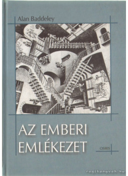 Baddeley, Alan - Az emberi emlékezet Baddeley, Alan - Az emberi emlékezet, Budapest 2003 antikvár könyv