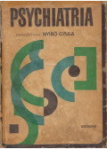 Láng Sándor,Nyírő Gyula,Drietomszky Jenő,Bartos Valéria,Brunecker Györgyi,Frater Rózsa,Huszár Ilona,Irányi Jenőné,Iván László,Környey Edit,Pohl Ödön,Szegedy László,Szobor Albert,Varga Ervin - Psychiatria