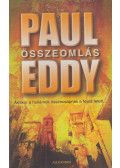 Eddy, Paul - Összeomlás